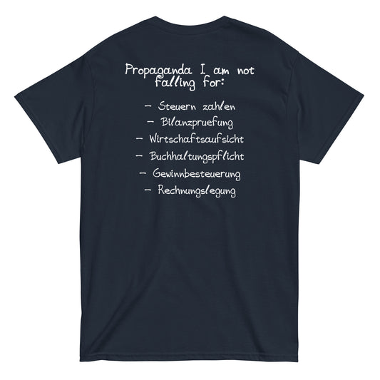Propaganda I am not falling for T-shirt (BACKPRINT)