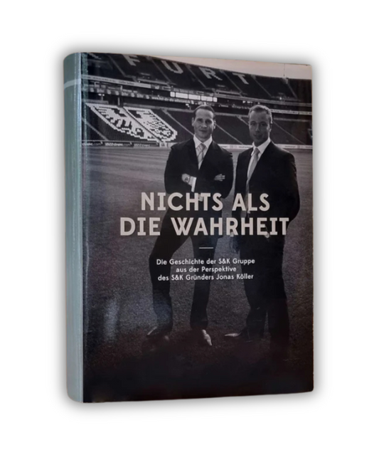 Buch „Nichts als die Wahrheit - die Geschichte der S&K Gruppe“