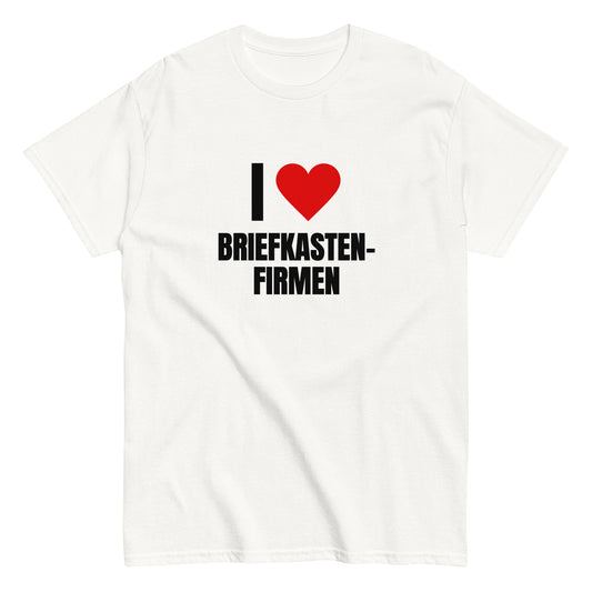 I Love Briefkastenfirmen T-shirt